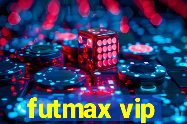 futmax vip